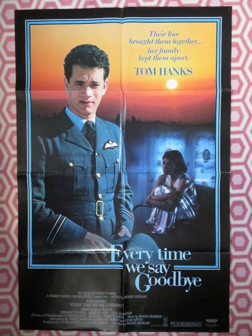 EVERY TIME WE SAY GOOD BYE US ONE SHEET) POSTER TOM HANKS  1986