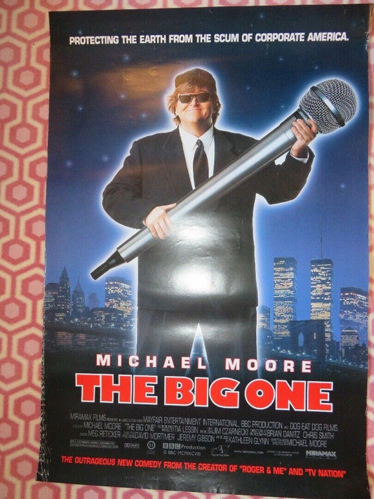 THE BIG ONE US ONE SHEET ROLLED POSTER MICHAEL MOORE 1997