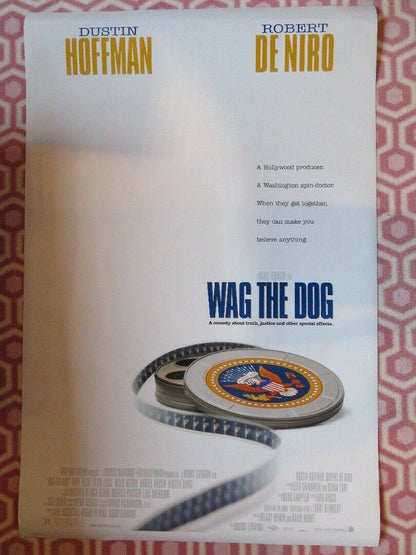 WAG THE DOG US ONE SHEET ROLLED POSTER DUSTIN HOFFMAN ROBERT DE NIRO