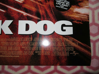 BLACK DOG  US ONE SHEET  ROLLED POSTER PATRICK SWAYZE 1998