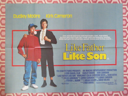 LIKE FATHER LIKE SON BRITISH QUAD(30"x40") POSTER DUDLEY MOORE KIRK CAMERON 1987