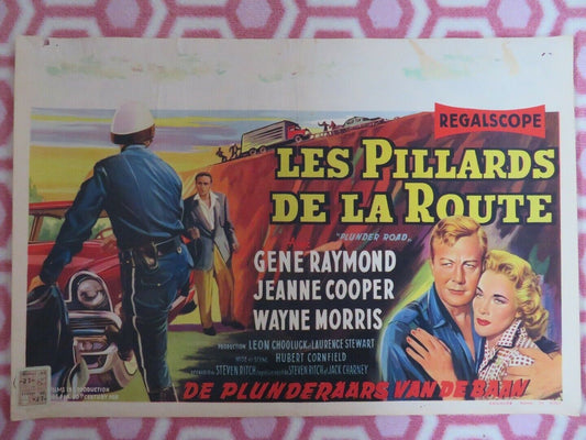 LES PILLARDS DE LA ROUTE / PLUNDER ROAD BELGIUM POSTER GENE RAYMOND 1957