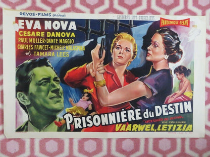 PRISONNIERE DU DESTIN/Incatenata dal destino BELGIUM (13"x 20.5") POSTER 1956