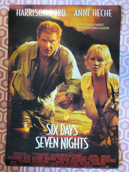 SIX DAYS SEVEN NIGHTS US ONE SHEET ROLLED POSTER HARRISON FORD 1998