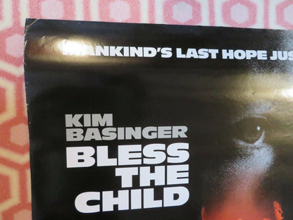 BLESS THE CHILD US ONE SHEET ROLLED POSTER KIM BASINGER 2000