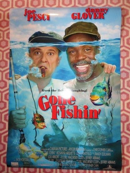 GONE FISHIN' US ONE SHEET ROLLED POSTER JOE PESCI DANNY GLOVER 1997