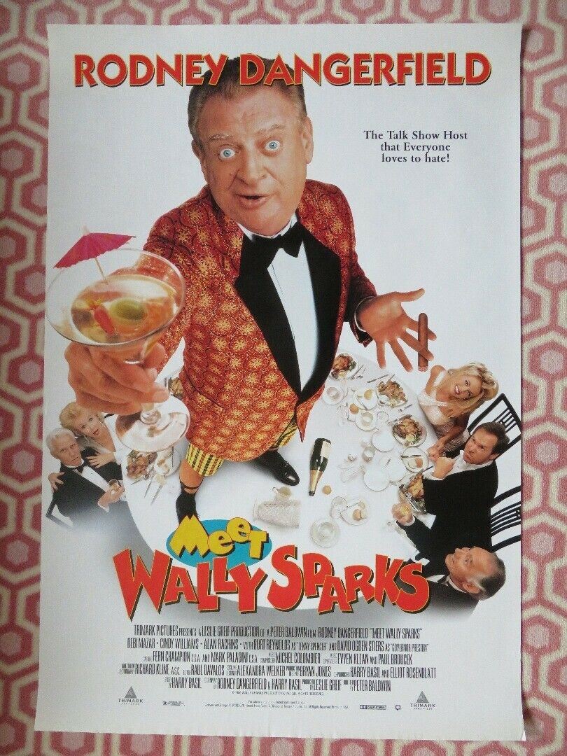 MEET WALLY SPARKS US ONE SHEET ROLLED POSTER RODNEY DANGERFIELD 1997