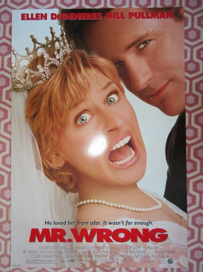 MR. WRONG US ONE SHEET ROLLED POSTER ELLEN DEGENERES BILL PULLMAN 1996