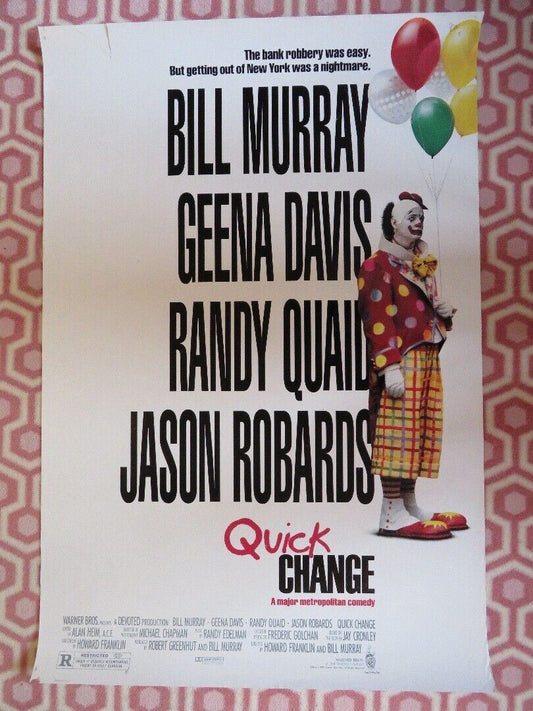 QUICK CHANGE US ONE SHEET ROLLED POSTER BILL MURRAY GEENA DAVIS  1990