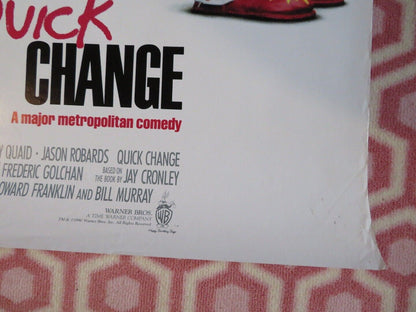 QUICK CHANGE US ONE SHEET ROLLED POSTER BILL MURRAY GEENA DAVIS  1990