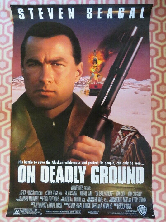 ON DEADLY GROUND US ONE SHEET ROLLED POSTER STEVEN SEAGAL 1994