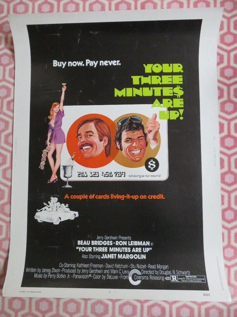 YOUR THREE MINUTES ARE UP 30"x 40" ON CARD ROLLED POSTER BEAU BRIDGES 1973