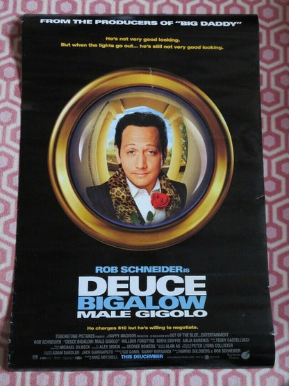 DEUCE BIGALOW MALE GIGOLO  ONE SHEET  ROLLED POSTER ROB SCHNEIDER 1999