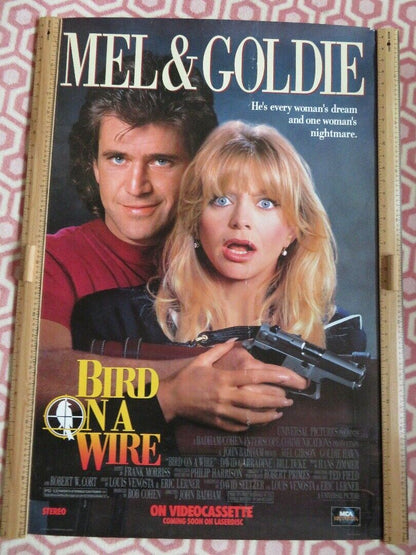 BIRD ON A WIRE VHS VIDEO US ONE SHEET POSTER ROLLED GOLDIE HAWN MEL GIBSON 1990