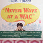 NEVER WAVE AT A WAC US INSERT (14"x 36") POSTER ROSALIND RUSSELL PAUL DOUGLAS