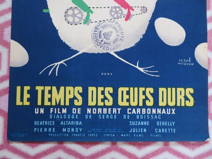 LE TEMPS DES OEUFS DURS FRENCH (23"x 15") POSTER FERNAND GRAVEY DARRY COWL 1958