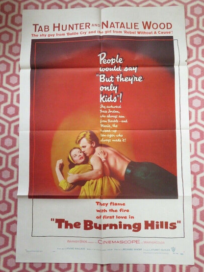 BURNING HILLS US ONE SHEET POSTER TAB HUNTER NATALIE WOOD  1956