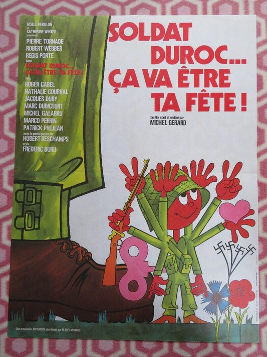 SOLDAT DUROC CA VA ETRE TA FETE! FRENCH (30"X 22.5") ROLLED POSTER MICHEL GERARD