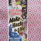 MAKE HASTE TO LIVE US INSERT (14"x 36") POSTER DOROTHY MCGUIRE 1954