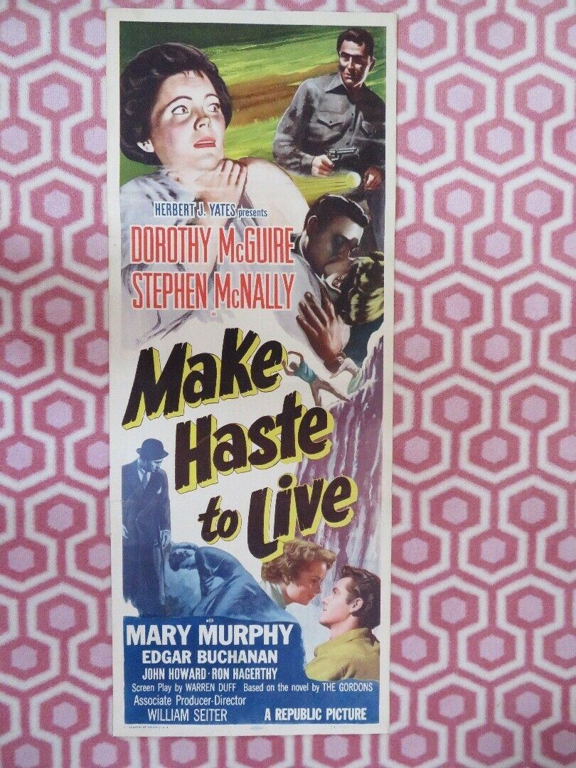 MAKE HASTE TO LIVE US INSERT (14"x 36") POSTER DOROTHY MCGUIRE 1954