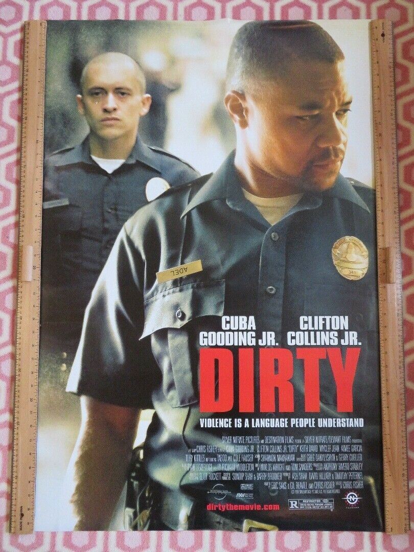 DIRTY US ROLLED POSTER CUBA GOODING JR. CLIFTON COLLINS JR. 2005