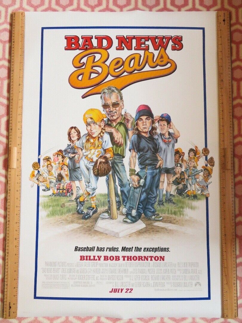 BAD NEWS BEAR US ROLLED POSTER BILLY BOB THORNTON GREG KINNEAR 2005