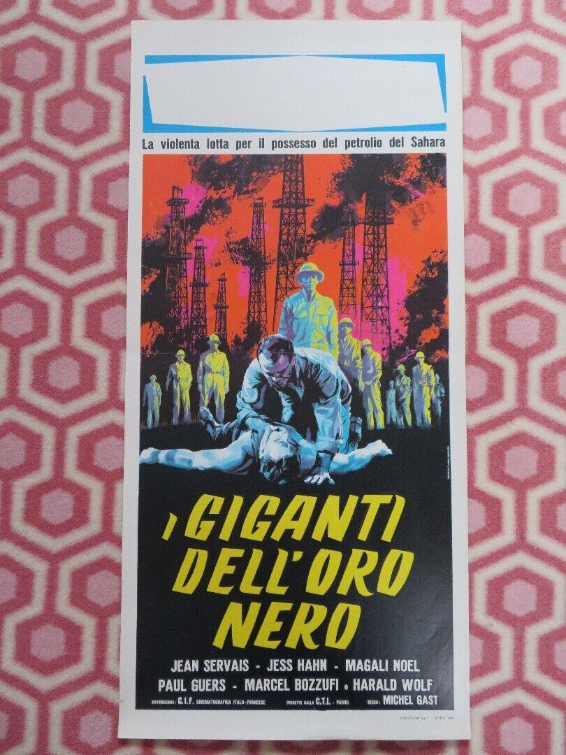 GIGANTI DELL'ORO NERO/ Le Sahara brûle ITALIAN LOCANDINA (27.5"x 13.5") POSTER