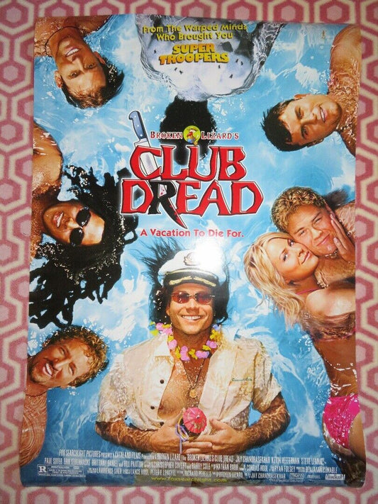 BROKEN LIZARD'S CLUB DREAD US ROLLED POSTER BILL PAXON 2004