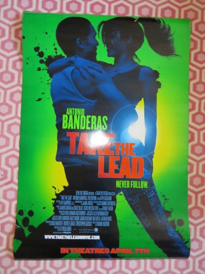 TAKE THE LEAD  US ROLLED POSTER ANTONIO BANDERAS ROB BROWN 2006