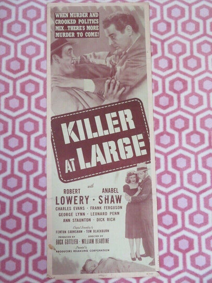 KILLER AT LARGE US INSERT (14"x 36") POSTER ROBERT LOWERY ANABEL SHAW  1947