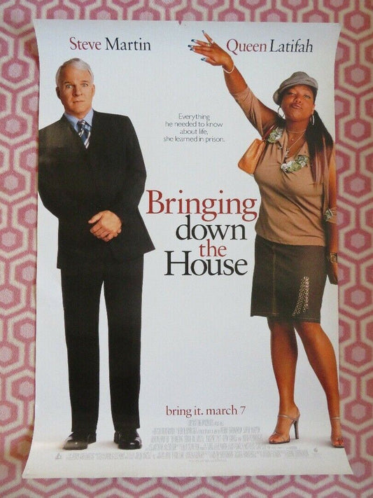 BRINGING DOWN THE HOUSE ONE SHEET ROLLED POSTER STEVE MARTIN QUEEN LATIFAH 2003