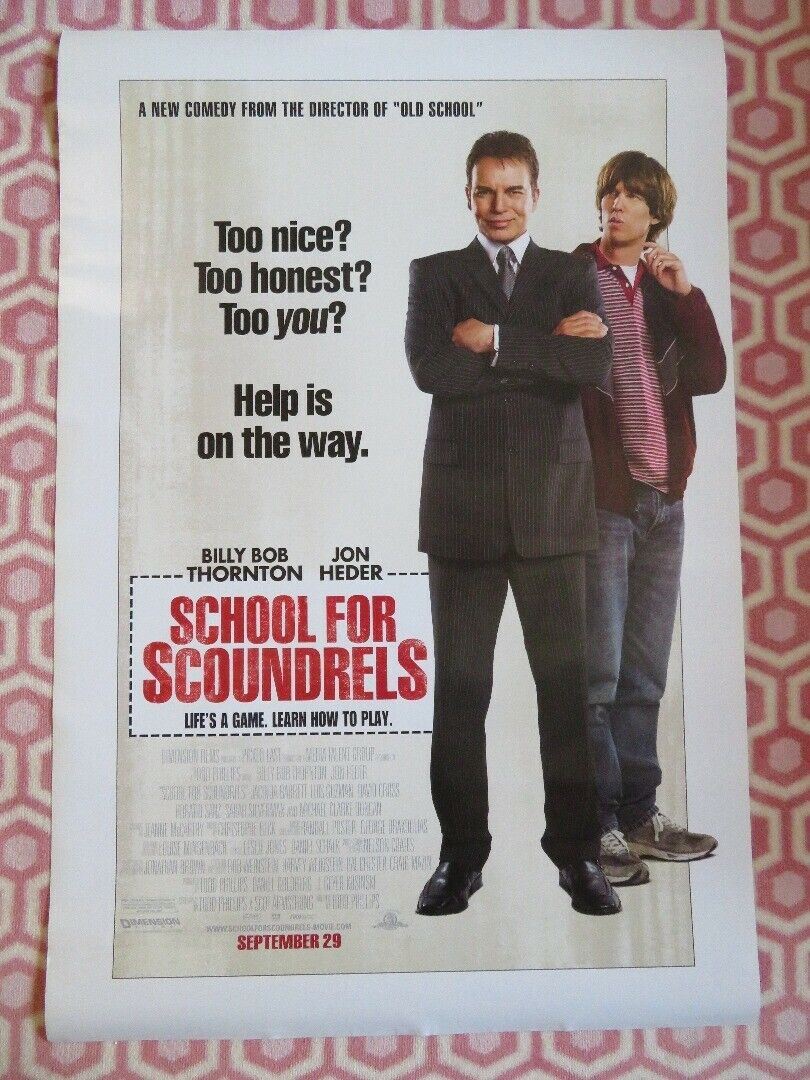 SCHOOL FOR SCOUNDRELS ONE SHEET ROLLED POSTER BILLY BOB THORNTON JON HEDER 2006