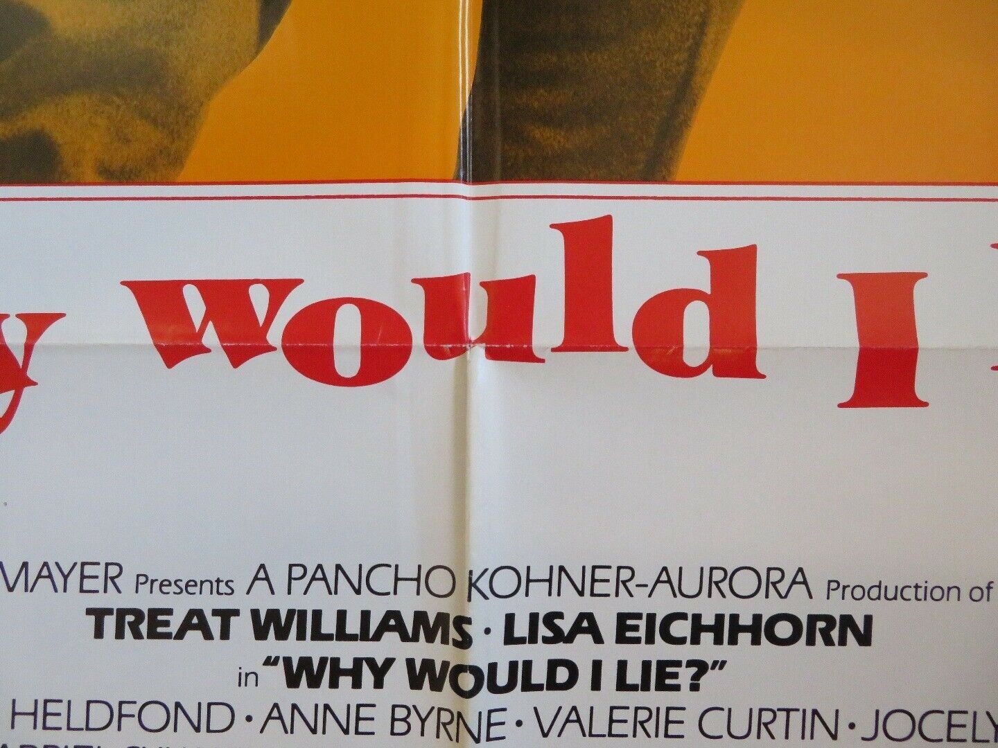 WHY WOULD I LIE? STYLE B US ONE SHEET POSTER TREAT WILLIAMS LISA EICHHORN 1980