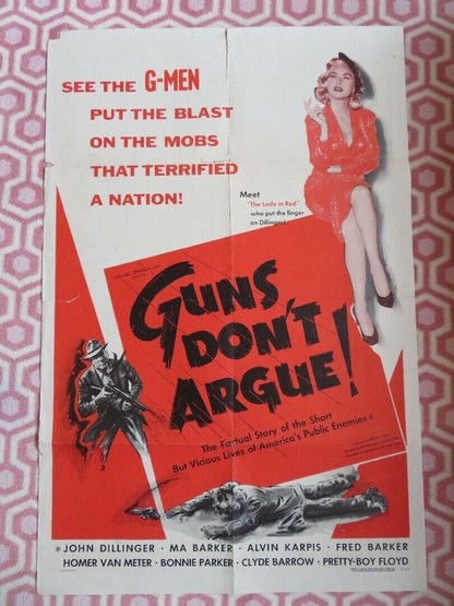 GUNS DON'T ARGUE US ONE SHEET POSTER JOHN DILLINGER MA BARKER 1957