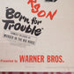 BORN FOR TROUBLE/ MURDER IN THE BIG HOUSE US INSERT (14"x 36") POSTER 1946