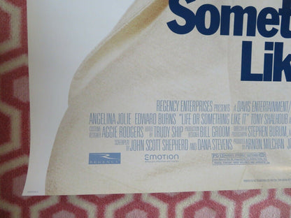 LIFE OR SOMETHING LIKE IT VERSION A  US ONE SHEET ROLLED POSTER A JOLIE 2002