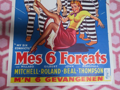 MES 6 FORCATS / My Six Convicts BELGIUM (21.5"x 14) POSTER MILLARD MITCHELL 1952