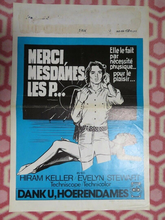 MERCI, MESDAMES LES P../ Grazie signore p... BELGIUM (21.5"x 14) POSTER 1972