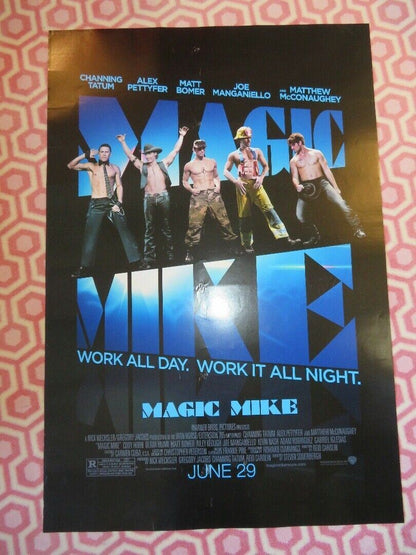 MAGIC MIKE  US ONE SHEET ROLLED POSTER CHANNING TATUM MATTHEW MCCONAUGHEY 2012