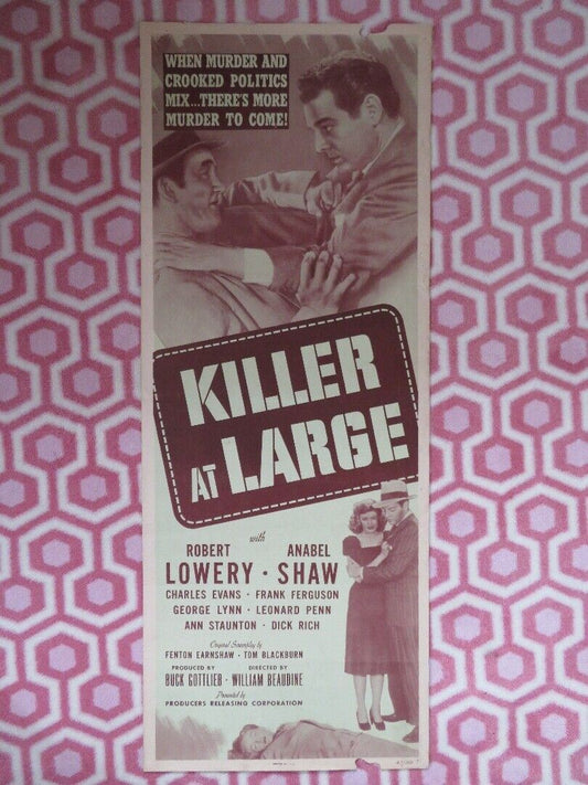 KILLER AT LARGE  US INSERT (14"x 36") POSTER ANABEL SHAW ROBERT LOWERY 1947