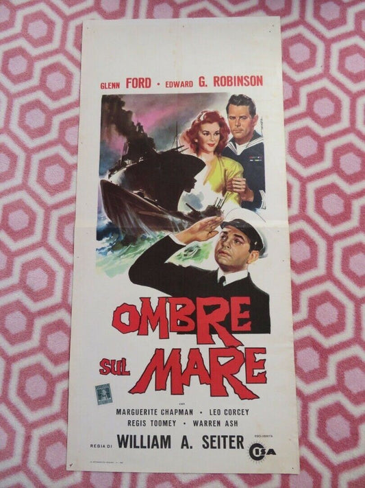 OMBRE MARE / Destroyer  ITALIAN LOCANDINA (27.5"x13")POSTER GLENN FORD 1965