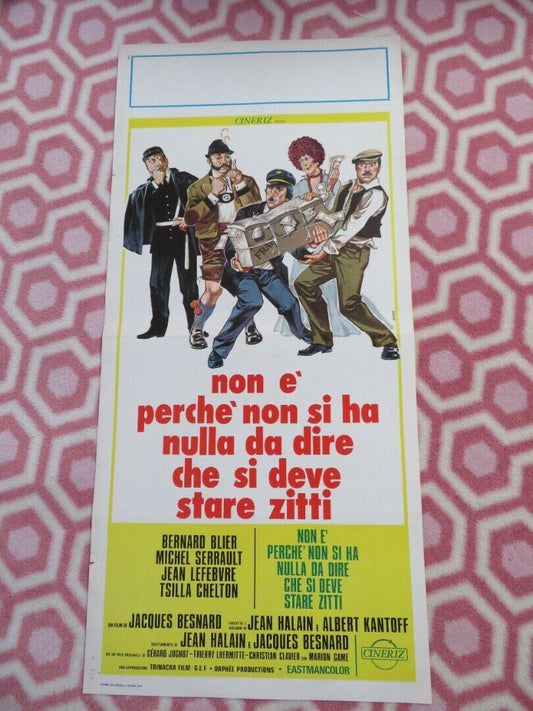 NON E PERCHE NON SI HA NULLA DA DIRE...ITALIAN LOCANDINA (27.5"x13") POSTER '76