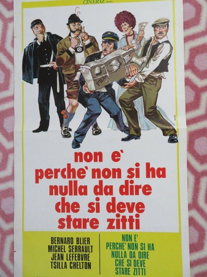 NON E PERCHE NON SI HA NULLA DA DIRE...ITALIAN LOCANDINA (27.5"x13") POSTER '76