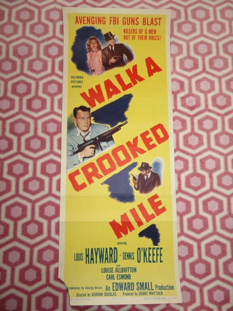 WALK A CROOKED MILE  US INSERT (14"x 36") POSTER LOIS HAYWARD DENNIS O'KEEFE '48