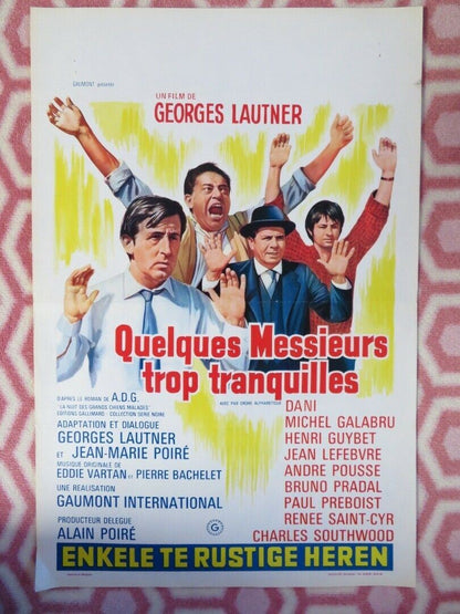 QUELQUES MESSIEURS TROP TRANQUILLES BELGIUM (21.5"x14.5") POSTER DANI 1973