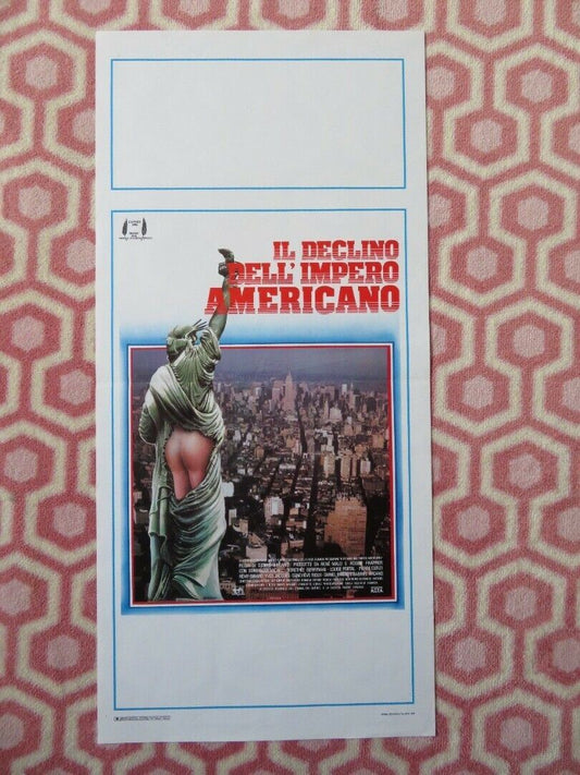 IL DECLIO DELL' IMPERO AMERICANO ITALIAN LOCANDINA (27.5"x13") POSTER  1986