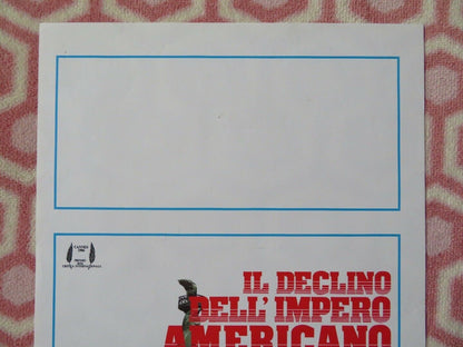 IL DECLIO DELL' IMPERO AMERICANO ITALIAN LOCANDINA (27.5"x13") POSTER  1986