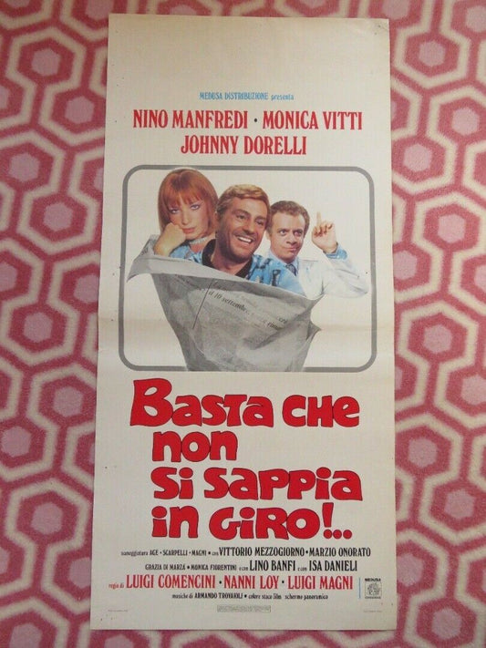 BASTA CHE NON SI SAPPIA IN GIRO!.. ITALIAN LOCANDINA (27.5"x13") POSTER 1976