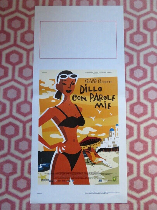 DILLO CON PAROLE MIE ITALIAN LOCANDINA (27.5"x13") POSTER STEFANIA MONTORSI 2003