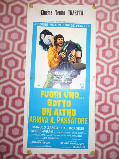 FUORI UNO... SOTTO UN ALTRO ARRIVA...  ITALIAN LOCANDINA (27.5"x13") POSTER 1973